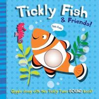 Tickly Fish & Friends