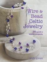 Wire & Bead Celtic Jewelry