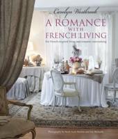 A Romance With French Living