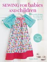 Sewing for Babies and Children