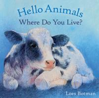 Hello Animals. Where Do You Live?
