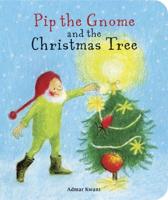 Pip the Gnome and the Christmas Tree