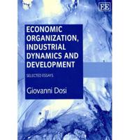 Economic Organization, Industrial Dynamics and Development