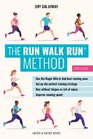The Run Walk Run(r) Method, Third Edition