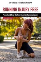 Running Injury Free, Second Edition