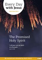 Every Day With Jesus. May-June 2017 The Promised Holy Spirit