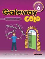 Gateway Gold. Level 6 Grammar Book
