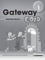 Gateway Gold. Level 1 Teacher's Book