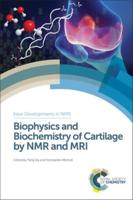 Biophysics and Biochemistry of Cartilage by NMR and MRI