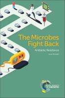 The Microbes Fight Back