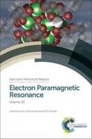 Electron Paramagnetic Resonance. Volume 25