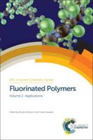 Fluorinated Polymers Volume 24