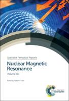 Nuclear Magnetic Resonance. Volume 46
