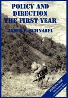 The U.S. Army and the Korean War: Policy and Direction - The First Year