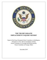 The Trump-Ukraine Impeachment Report: Report of the House Permanent Select Committee on Intelligence, Pursuant to H. Res. 660 in Consultation with the House Committee on Oversight and Reform and the House Committee on Foreign Affairs