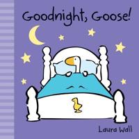 Goodnight, Goose!