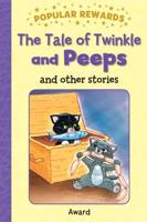 The Tale of Twinkle and Peeps and Other Stories