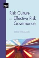 Risk Culture and Effective Risk Governance