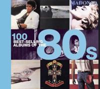 100 Best-Selling Albums of the 80S