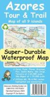Azores Tour & Trail Super-Durable Map (2Nd Edition)