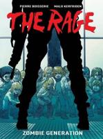 The Rage. Volume 1 Zombie Generation