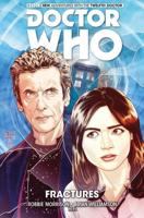 Doctor Who: The Twelfth Doctor. Vol. 2 Fractures