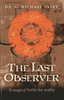 The Last Observer