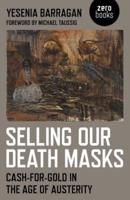 Selling Our Death Masks