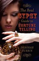 The Real Gypsy Guide to Fortune Telling