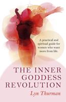 The Inner Goddess Revolution