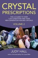 Crystal Prescriptions. Volume 2