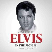 Elvis in the Movies
