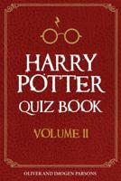 Harry Potter Quiz Book. Volume II