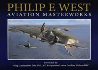 Philip E West: Aviation Masterworks