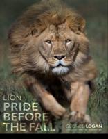 Lion: Pride Before The Fall