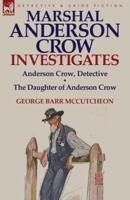 Marshal Anderson Crow Investigates