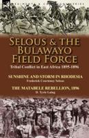 Selous & The Bulawayo Field Force