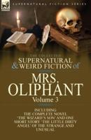The Collected Supernatural and Weird Fiction of Mrs Oliphant