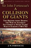 Sir John Fortescue's 'A Collision of Giants'