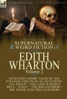 The Collected Supernatural and Weird Fiction of Edith Wharton