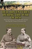 Our Adventures During the War of 1870