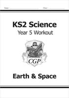 KS2 Science Year 5 Workout: Earth & Space