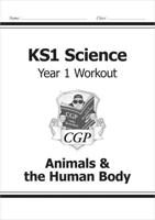 KS1 Science Year 1 Workout: Animals & The Human Body
