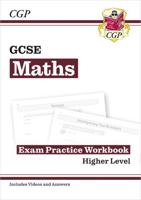 GCSE Maths Exam Practice Workbook: Higher - Includes Video Solutions and Answers
