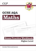 GCSE AQA Mathematics Higher Level Exam Practice Workbook