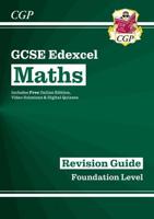GCSE Edexcel Mathematics Foundation Level The Revision Guide