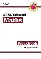 GCSE Maths Edexcel Workbook: Higher (Answers Sold Separately)