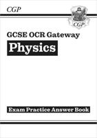 New GCSE Physics OCR Gateway Answers (For Exam Practice Workbook)