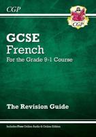 GCSE French Revision Guide: With Online Edition & Audio (For Exams in 2024 and 2025)