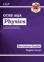 GCSE Physics AQA Revision Guide - Higher Includes Online Edition, Videos & Quizzes